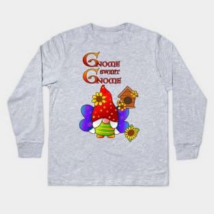 Gnome Sweet Gnome Kids Long Sleeve T-Shirt